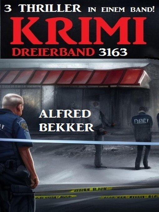 Title details for Krimi Dreierband 3163 by Alfred Bekker - Available